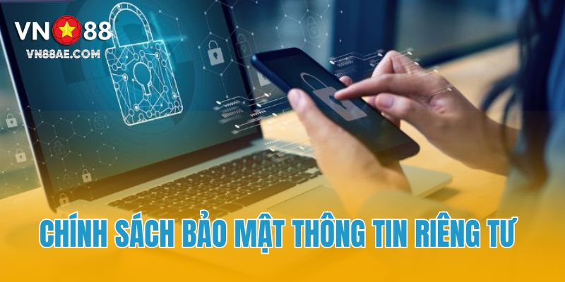 Chính sách bảo mật thông tin riêng tư 